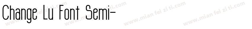 Change Lu Font Semi字体转换